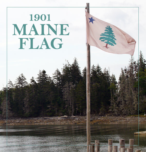 1901 Original Maine Flag